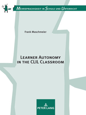 cover image of Learner Autonomy in the CLIL Classroom